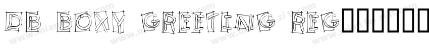 DB Boxy Greeting Reg字体转换